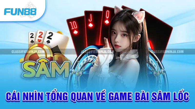 Sâm Lốc – Từ Tân Thủ Đến Cao Thủ Chỉ Trong Vài Nốt Nhạc 1 Cái nhìn tổng quan về game bài sâm lốc