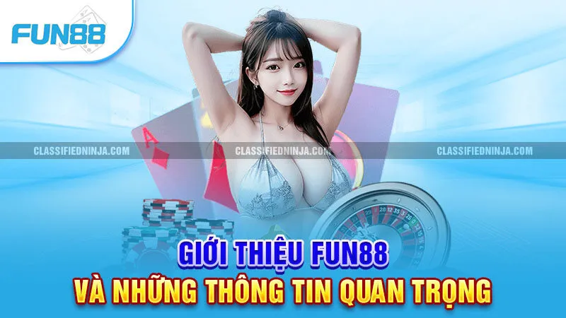 Giới Thiệu Fun88 1 Giới thiệu Fun88 và những thông tin quan trọng